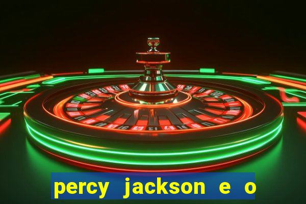 percy jackson e o ladr o de raios filme completo dublado